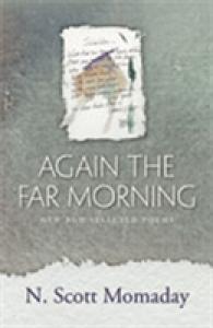 Again the Far Morning : New and Selected Poems