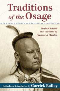 Traditions of the Osage : Stories Collected and Translated by Francis La Flesche