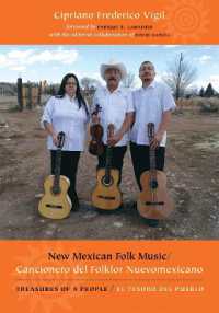 New Mexican Folk Music/Cancionero del Folklor Nuevomexicano : Treasures of a People/El Tesoro del Pueblo