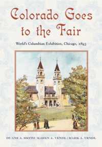 Colorado Goes to the Fair : World's Columbian Exposition, Chicago, 1893