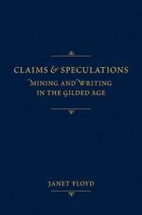 Claims and Speculations : Mining and Writing in the Gilded Age