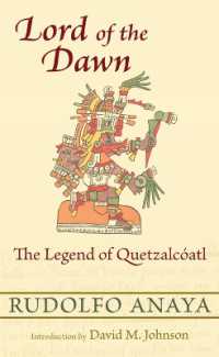 Lord of the Dawn : The Legend of Quetzalcóatl