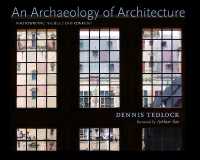 An Archaeology of Architecture : Photowriting the Built Environment