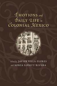 Emotions and Daily Life in Colonial Mexico (Diálogos Series)