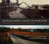 Railroad Empire across the Heartland : Rephotographing Alexander Gardner's Westward Journey