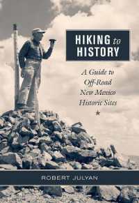 Hiking to History : A Guide to Off-Road New Mexico Historic Sites