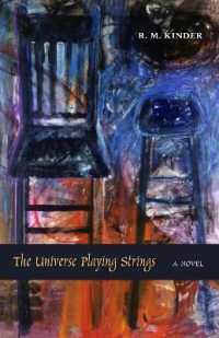The Universe Playing Strings : A Novel