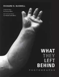 What They Left Behind : Photographs
