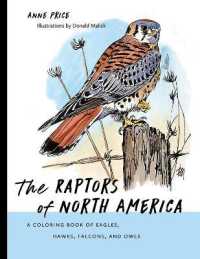 The Raptors of North America : A Coloring Book of Eagles, Hawks, Falcons, and Owls (Barbara Guth Worlds of Wonder Science Series for Young Readers)