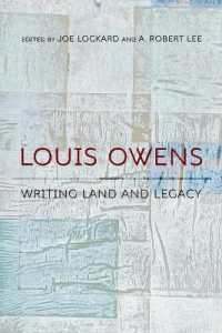 Louis Owens : Writing Land and Legacy
