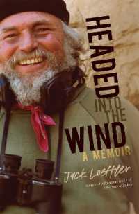 Headed into the Wind : A Memoir