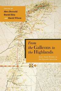 From the Galleons to the Highlands : Slave Trade Routes in the Spanish Americas (Diálogos Series)