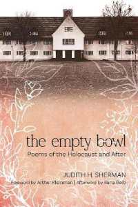 The Empty Bowl : Poems of the Holocaust and after