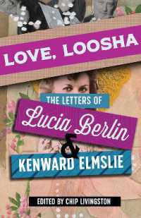 Love, Loosha : The Letters of Lucia Berlin and Kenward Elmslie