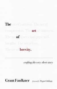 The Art of Brevity : Crafting the Very Short Story
