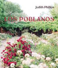 The Gardens of Los Poblanos (New Century Gardens and Landscapes of the American Southwest)