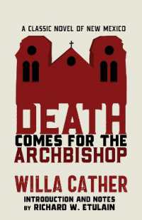 Death Comes for the Archbishop : A Classic Novel of New Mexico