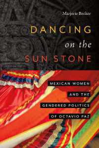 Dancing on the Sun Stone : Mexican Women and the Gendered Politics of Octavio Paz