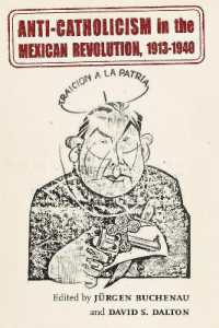 Anti-Catholicism in the Mexican Revolution, 1913-1940 (Diálogos Series)