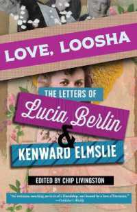 Love, Loosha : The Letters of Lucia Berlin and Kenward Elmslie