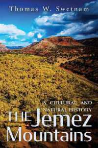 The Jemez Mountains : A Cultural and Natural History
