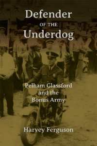 Defender of the Underdog : Pelham Glassford and the Bonus Army