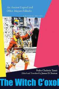 The Witch c'Oxol : An Ancient Legend and Other Mayan Folktales