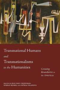 Transnational Humans and Transnationalisms in the Humanities : Crossing Boundaries in the Americas (The Americas in the World)