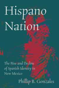 Hispano Nation : The Rise and Decline of Spanish Identity in New Mexico