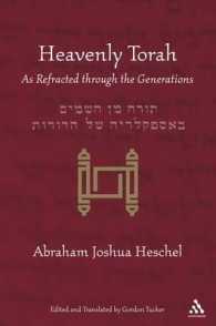 Heavenly Torah : As Refracted through the Generations 〈1〉