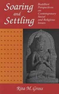 Soaring and Settling : Buddhist Perspectives on Social and Theological Issues