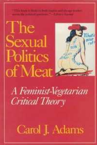 The Sexual Politics of Meat : A Feminis- Vegetarian Critical Theory （10 ANV SUB）