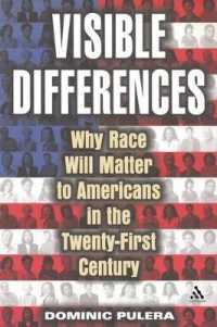 可視的差異：人種とアメリカ人<br>Visible Differences : Why Race Will Matter to Americans in the Twenty-First Century