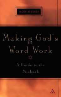 Making God's Word Work : A Guide to the Mishnah