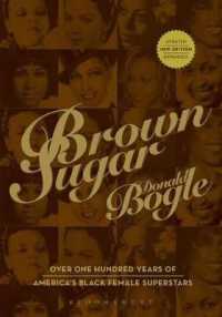 アメリカ黒人女性スター史<br>Brown Sugar : Over One Hundred Years of America's Black Female Superstars--New Expanded and Updated Edition