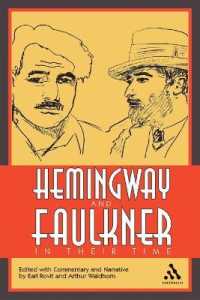 ヘミングウェー、フォークナーとその時代<br>Hemingway and Faulkner in Their Time
