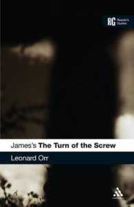 ヘンリー・ジェイムズ『ねじの回転』読解ガイド<br>James's the Turn of the Screw (Reader's Guides)