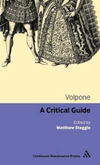 Volpone : A critical guide (Arden Early Modern Drama Guides)