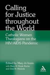 Calling for Justice Throughout the World : Catholic Women Theologians on the HIV/AIDS Pandemic