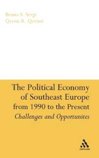 南東ヨーロッパの政治経済学：1990年から現在まで<br>The Political Economy of Southeast Europe from 1990 to the Present