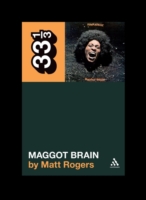Funkadelic's Maggot Brain (33 1/3)
