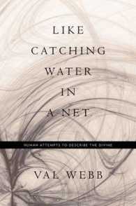 Like Catching Water in a Net : Human Attempts to Describe the Divine