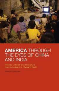 中国・インドからみたアメリカ：テレビ、アイデンティティと異文化間コミュニケーション<br>America through the Eyes of China and India : Television, Identity, and Intercultural Communication in a Changing World
