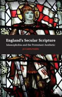 England's Secular Scripture : Islamophobia and the Protestant Aesthetic (New Directions in Religion and Literature)