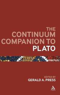 プラトン必携<br>The Continuum Companion to Plato (Bloomsbury Companions)
