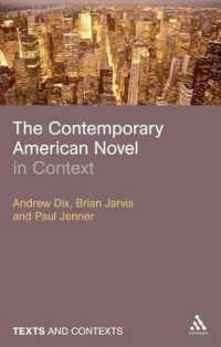 現代アメリカ小説のコンテクスト<br>The Contemporary American Novel in Context (Texts and Contexts)