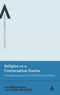 Religion as a Conversation Starter : Interreligious Dialogue for Peacebuilding in the Balkans (Continuum Advances in Religious Studies)