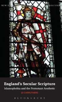 England's Secular Scripture : Islamophobia and the Protestant Aesthetic (New Directions in Religion and Literature)