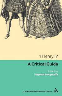 1 Henry IV : A Critical Guide (Continuum Renaissance Drama Guides)