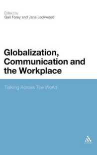 グローバル化と職場の会話<br>Globalization, Communication and the Workplace : Talking Across the World